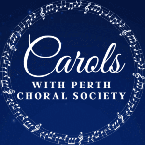 Carols with Perth Choral Society