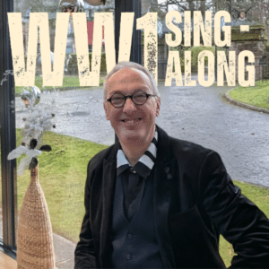 WW1 Sing-Along with Michael Ellacott